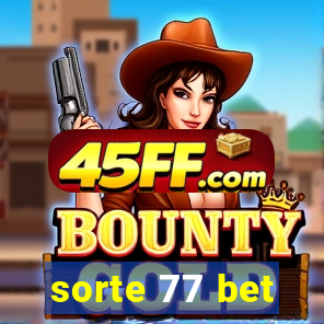 sorte 77 bet